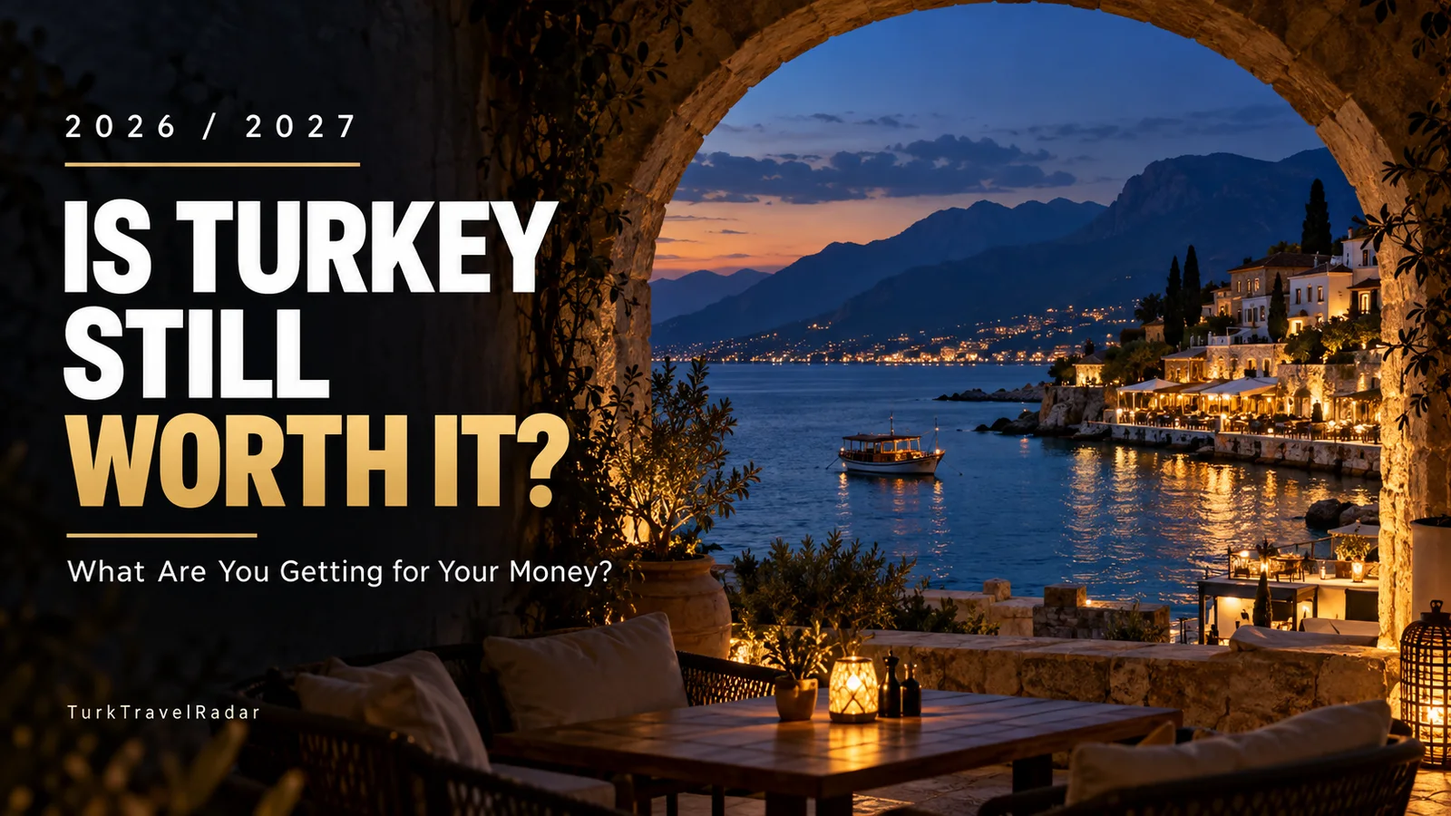 Why Turkey Can Still Be Affordable for Tourists in 2026–2027